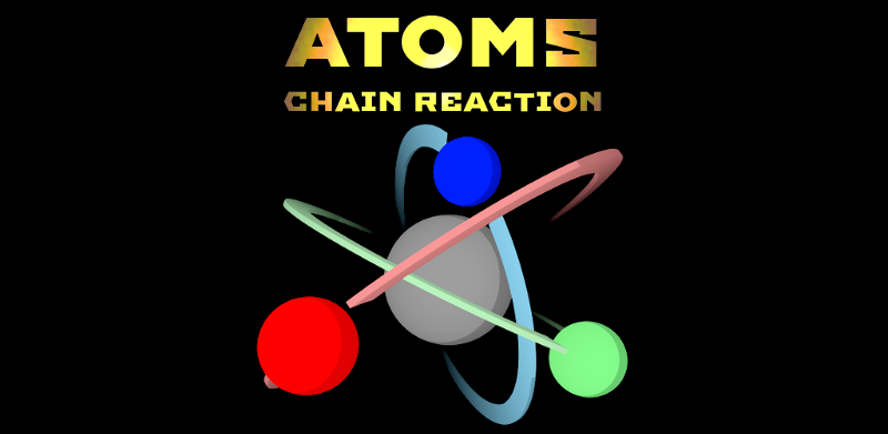 Atoms: Chain Reaction